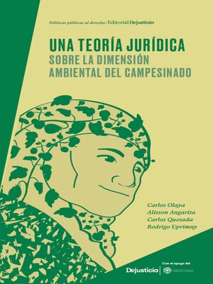 cover image of Una teoría jurídica sobre la dimensión ambiental del campesinado